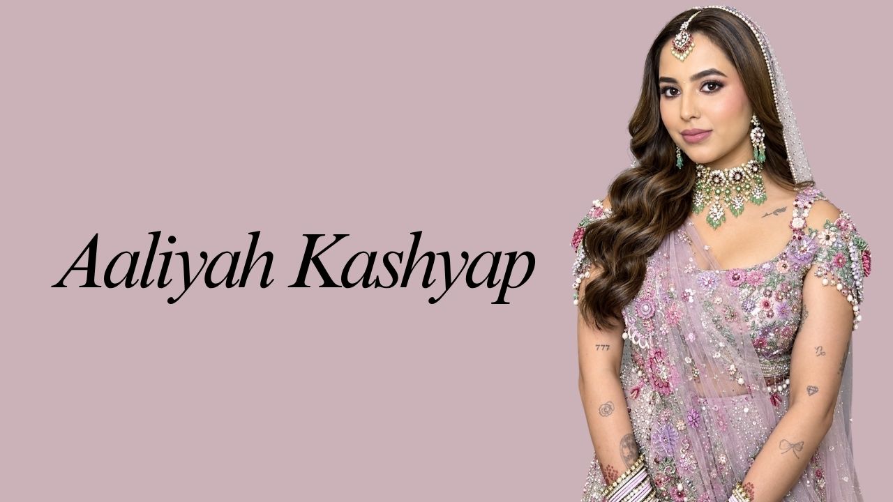 Aaliyah Kashyap: The Content Creator Who Chose Her Own Path