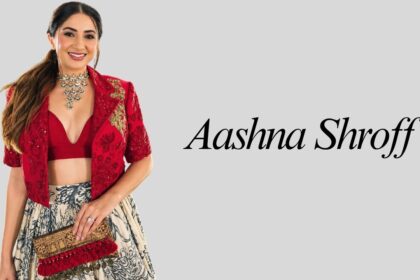 Aashna Shroff: The Self-Made Fashion Mogul Who Turned a Blog Into a ₹37 Crore Empire