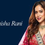 Manisha Rani: The Munger Girl Who Rewrote the Rules of Reality TV