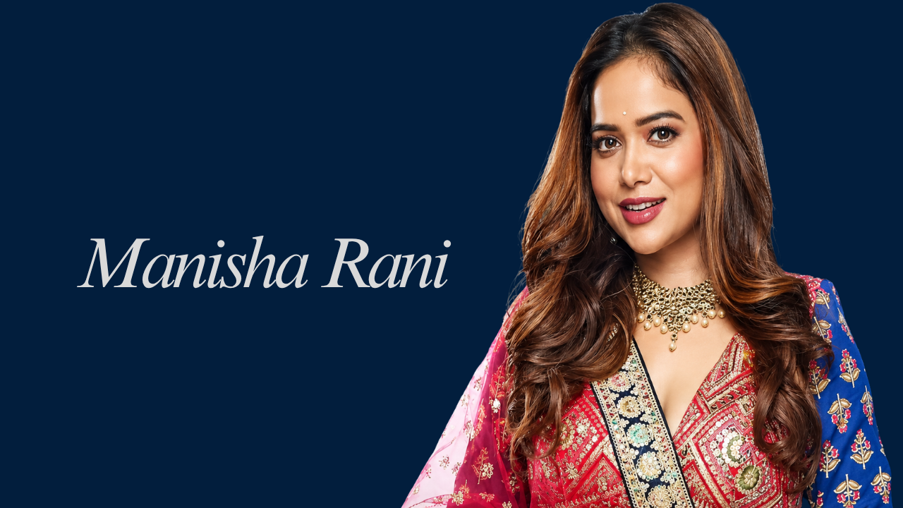 Manisha Rani: The Munger Girl Who Rewrote the Rules of Reality TV