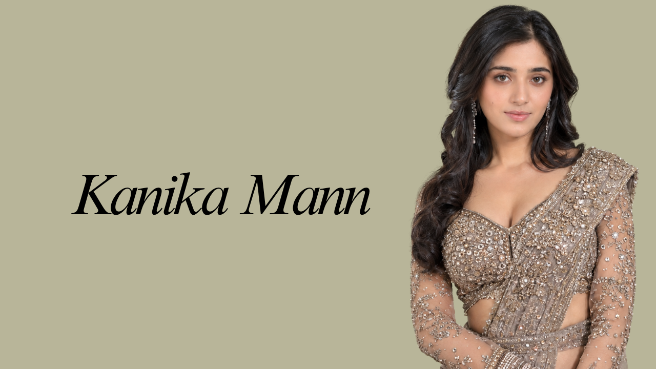 Kanika Mann: Biography, Age, Husband, Net Worth, Career & More